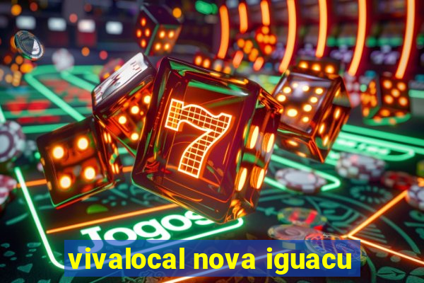 vivalocal nova iguacu